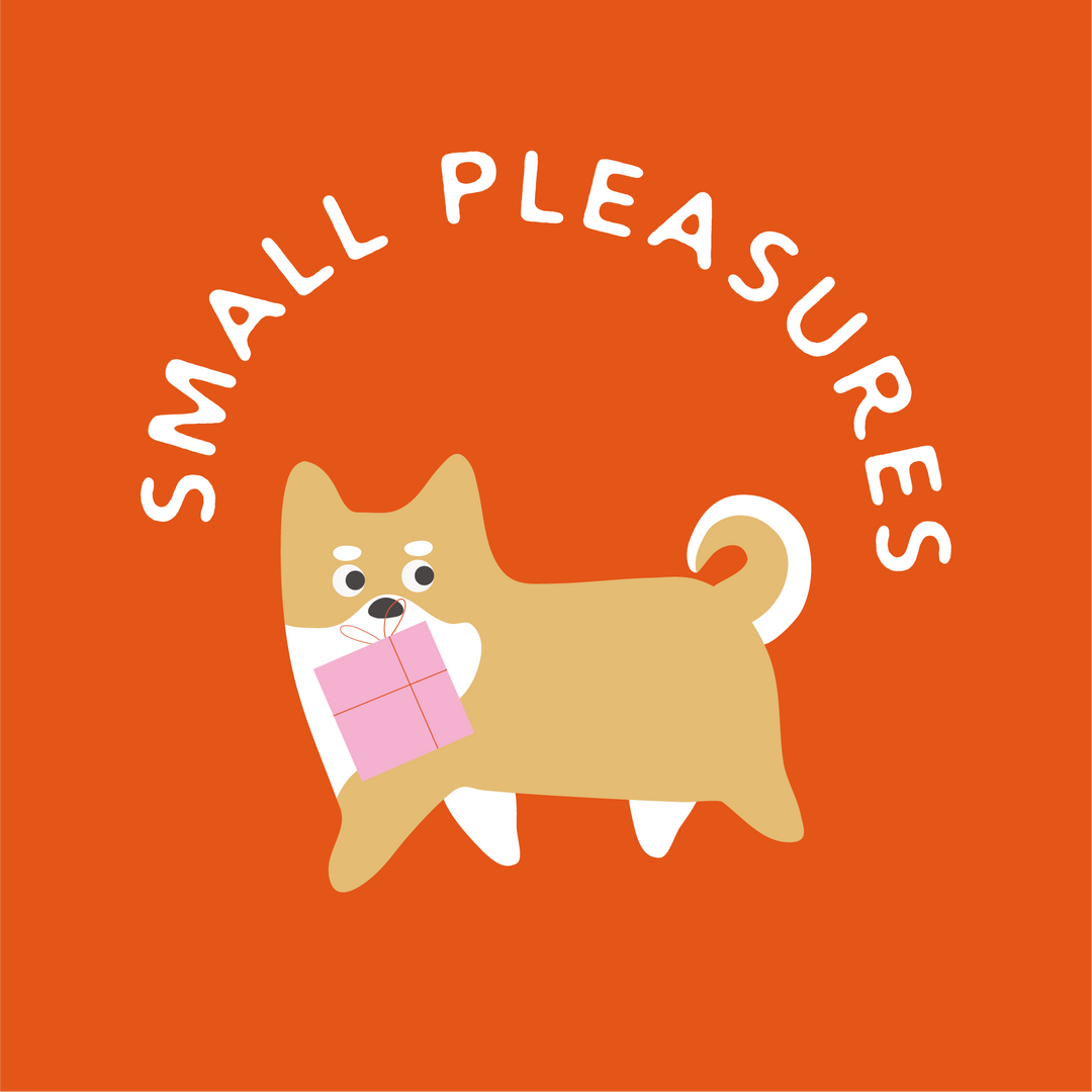 Small Pleasures